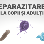 DEPARAZITAREA LA COPII ȘI ADULȚI